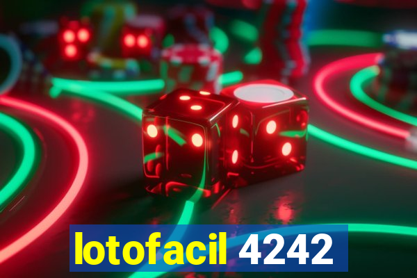 lotofacil 4242